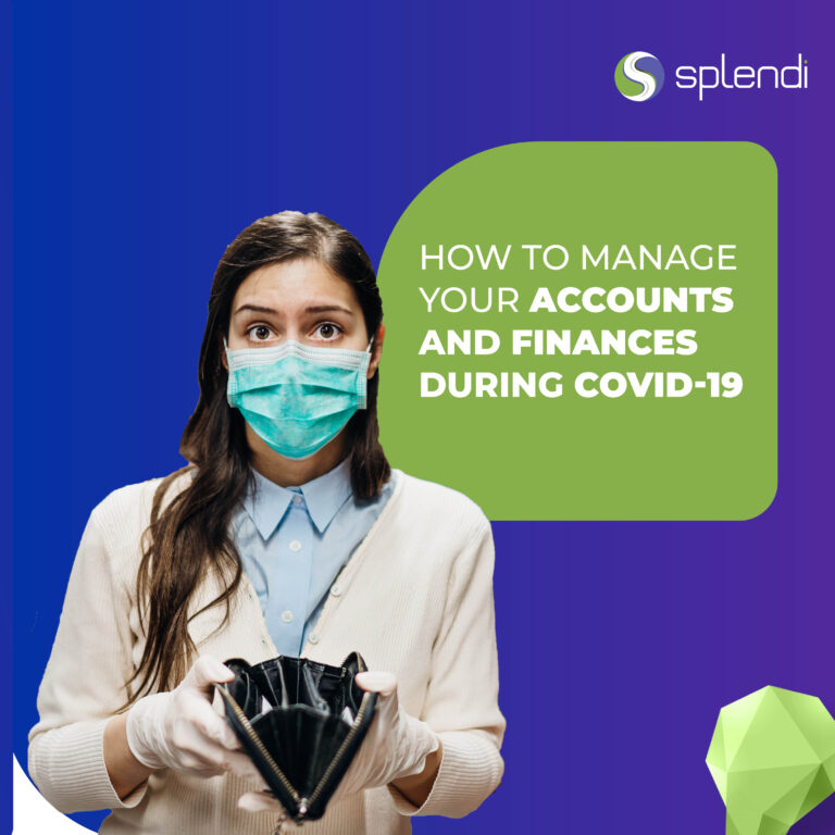 How to manage your accounts and finances during COVID-19